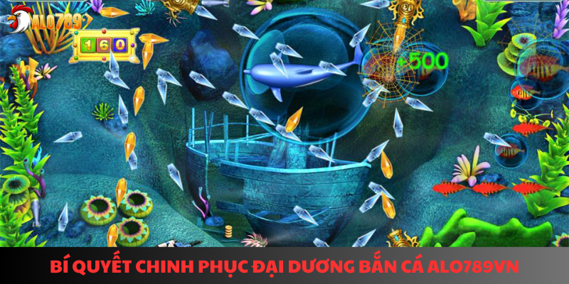 Bắn Cá ALO789: Khám Phá Đại Dương Săn Thưởng Cực Đỉnh 4 Bí quyết chinh phục đại dương bắn cá ALO789