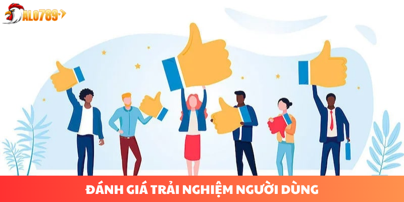 ALO789⚡️Đánh Giá Nhà Cái Cá Cược Đá Gà Uy Tín Nhất Việt Nam 2025 22 Đánh giá trải nghiệm người dùng